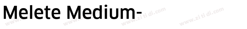 Melete Medium字体转换